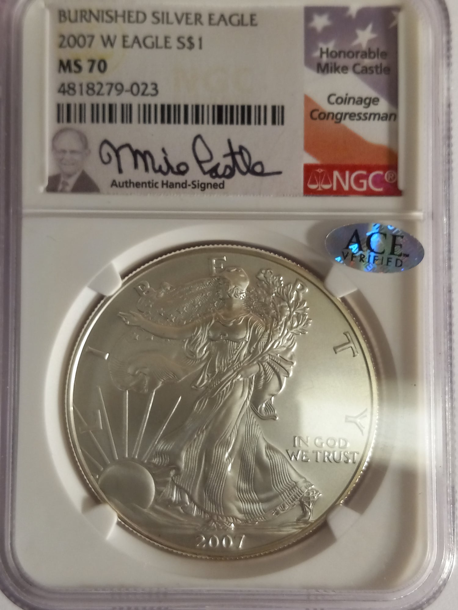 2007  NGC W BURNISHED SILVER EAGLE MS70 SIGNED BY MIKE CASTLE - Goldstar Mint 